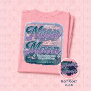 May include: A light pink t-shirt featuring a graphic print with the text Neon Moon and There's always room here for the lonely. The design includes a desert landscape with cacti, stars, and a building. A circular inset shows the same text design.