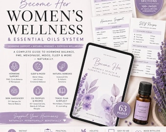 Ätherische Öle für die Gesundheit von Frauen | Hormon Wellness, PMS, Wechseljahre und Naturheilmittel Ratgeber PDF