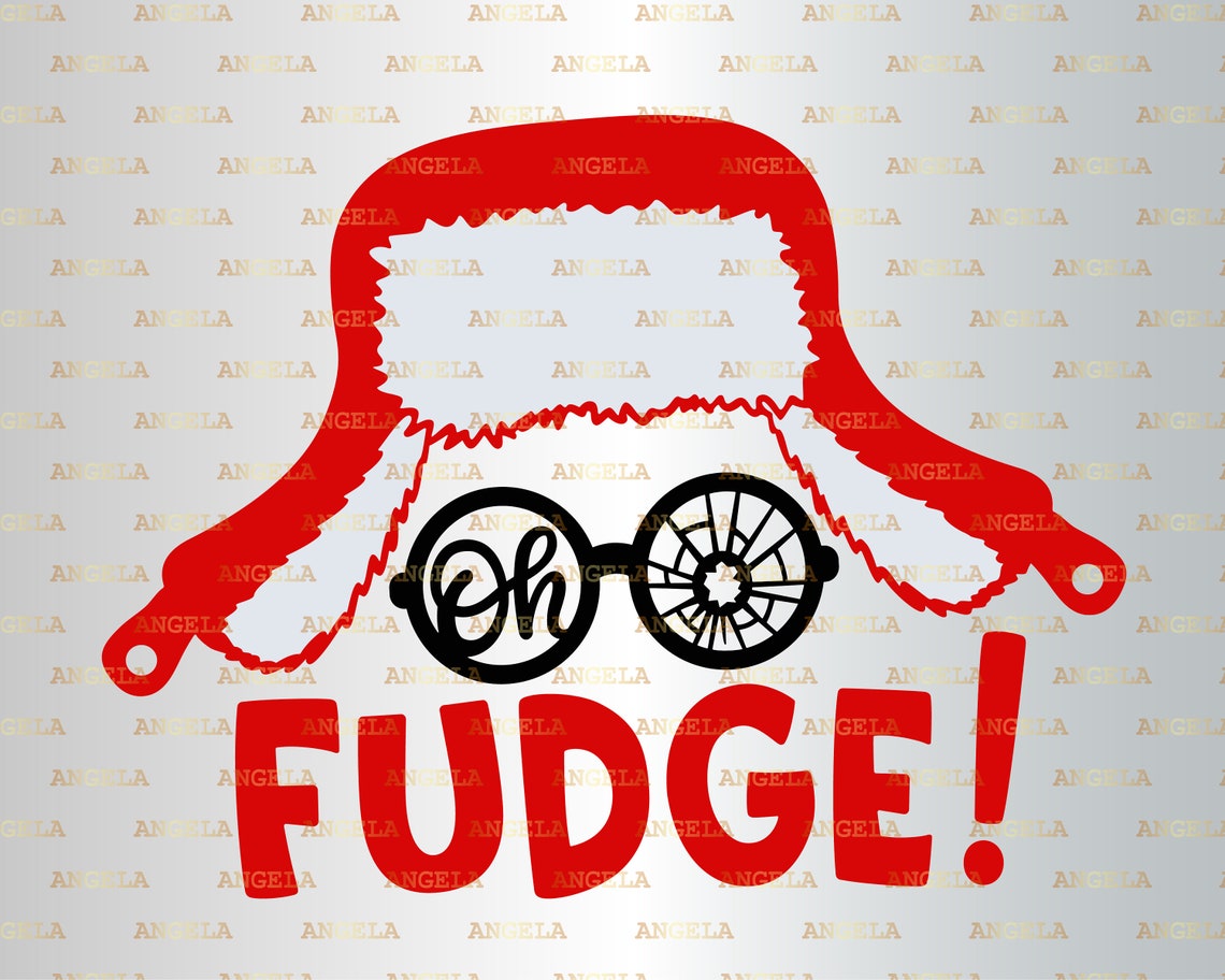 Oh Fudge Svg Christmas Story Svg Funny Christmas | Etsy