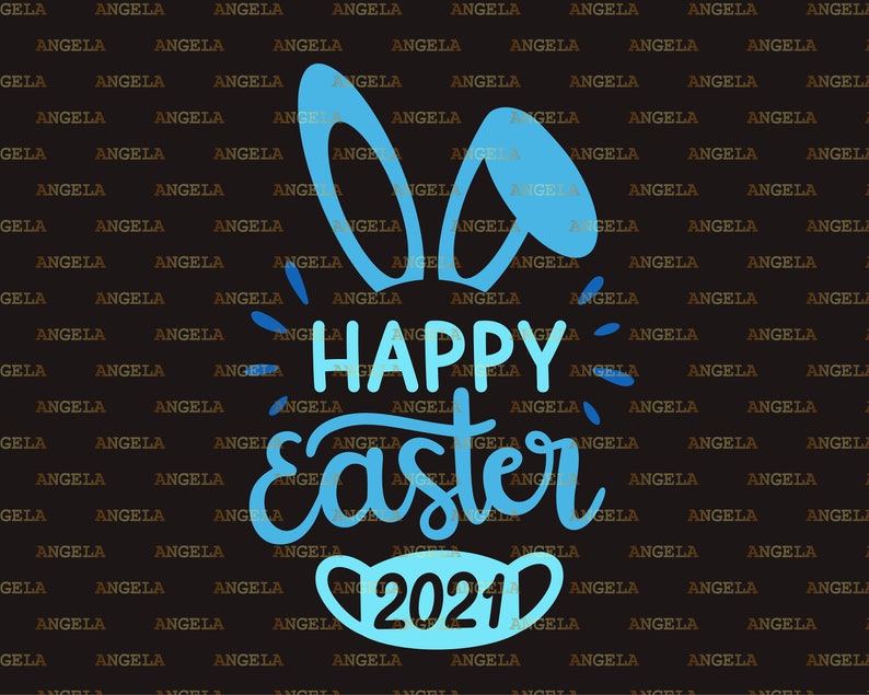 Download Easter Quarantine Svg Happy Easter 2021 Svg Bunny Svg Face ...