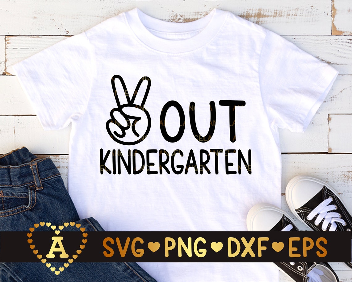 Free Free 335 Kindergarten Graduation Svg Peace Out Kindergarten SVG PNG EPS DXF File