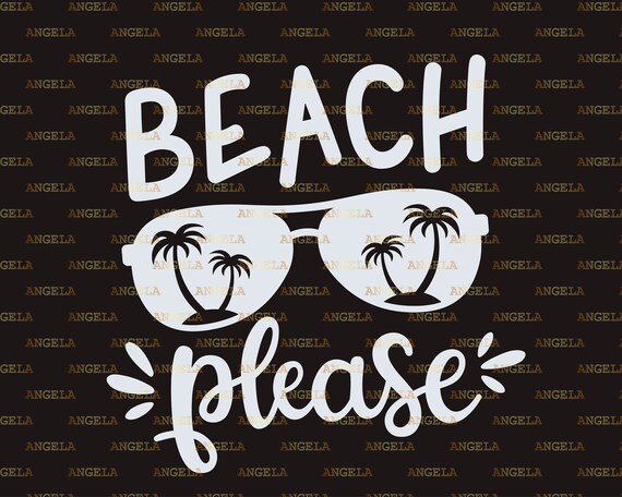 Download Beach Please Svg Beach Svg Sunglasses Palm Tree Svg Etsy