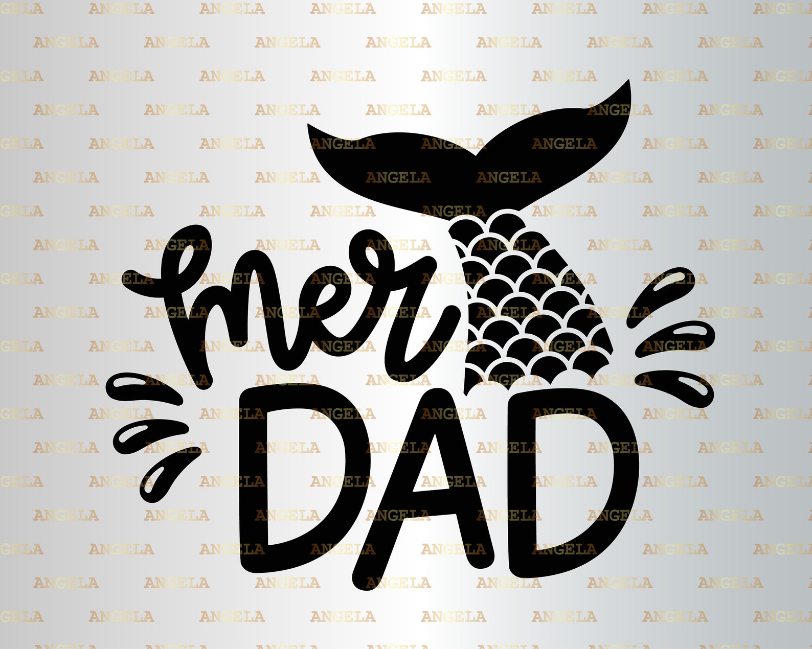 Free Free Mermaid Dad Svg 545 SVG PNG EPS DXF File