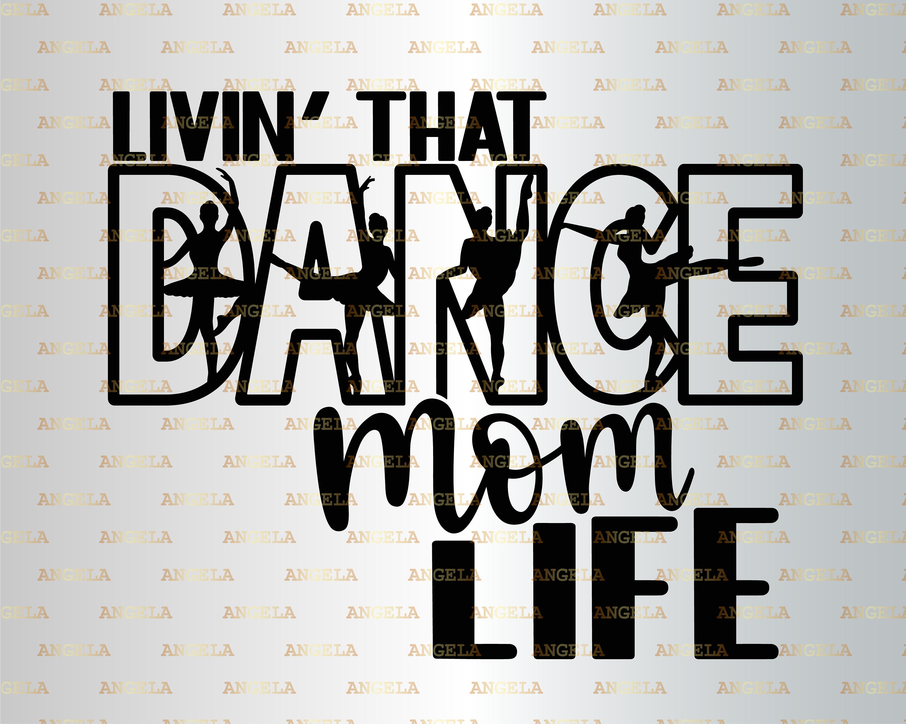 Download Dance SVG Livin That Dance Mom Life Svg Dance Mom Momlife ...