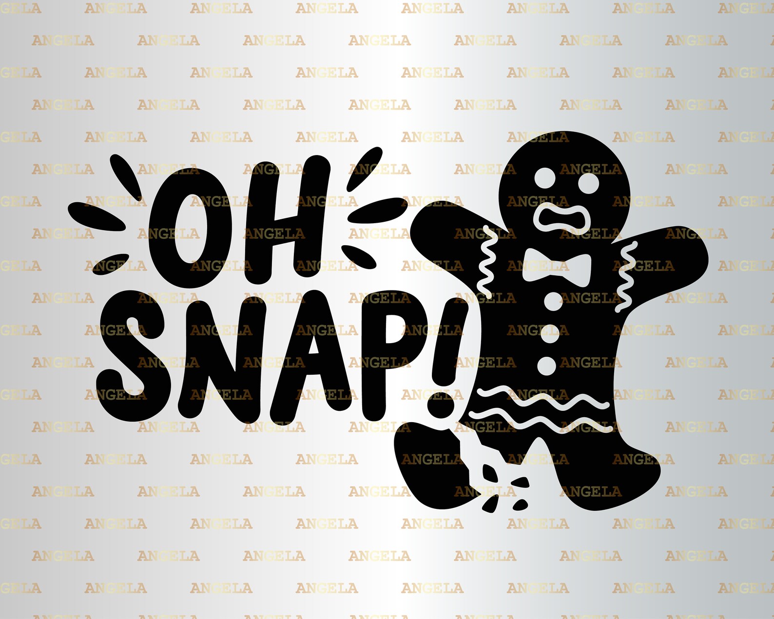 Oh Snap SVG Gingerbread SVG Gingerbread Man Svg Christmas | Etsy