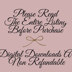 May include: A pink background with black text that reads "Please Read The Entire Listing Before Purchase" with a brown twine bow in the middle. Below the text is more black text that reads "Digital Downloads Are Non Refundable".