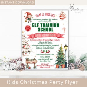 May include: A colourful flyer advertising a kids' Christmas party. The design includes an elf illustration, Christmas trees, and festive decorations. Text reads "Elf Training School" and event details for December 15th.