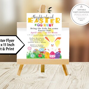May include: Printable 8.5 x 11 inch Easter egg hunt flyer with a cute bunny rabbit holding colorful eggs. The flyer includes the text "Neighborhood Easter Egg Hunt" and "Bring the kids for some Easter fun!" with the date and time of the event.