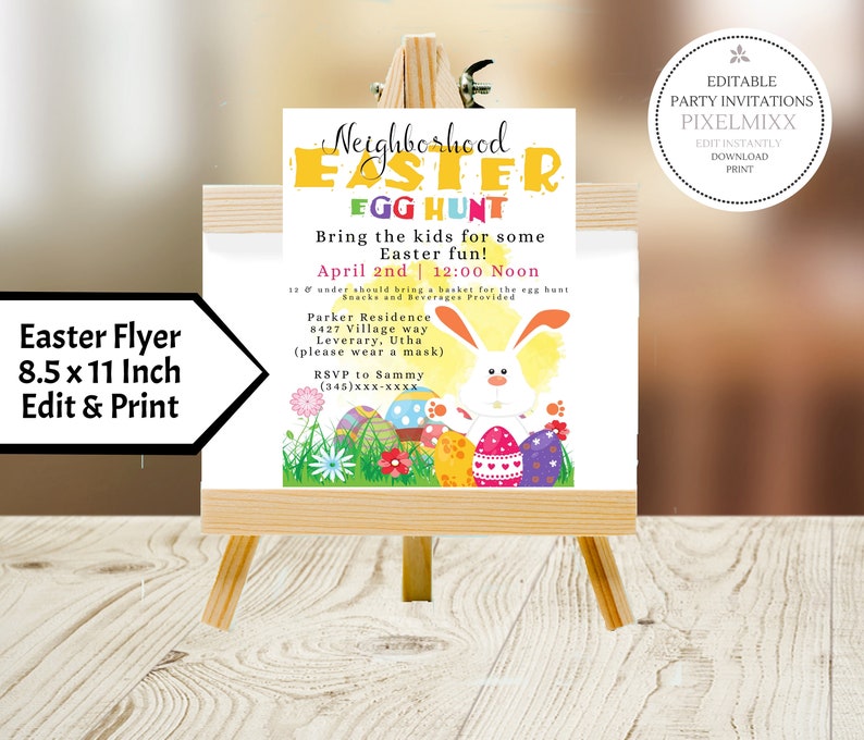 May include: Printable 8.5 x 11 inch Easter egg hunt flyer with a cute bunny rabbit holding colorful eggs. The flyer includes the text "Neighborhood Easter Egg Hunt" and "Bring the kids for some Easter fun!" with the date and time of the event.