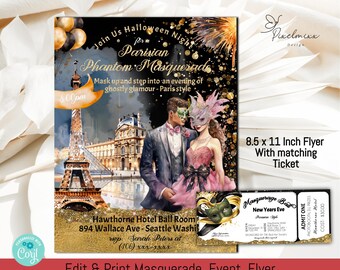 May include: An 8.5 x 11 inch printable flyer for a Parisian Phantom Masquerade Halloween party. The flyer features a black background with gold glitter accents, a couple in masquerade costumes, and a view of the Eiffel Tower. The text on the flyer reads "Join Us Halloween Night for a Parisian Phantom Masquerade".