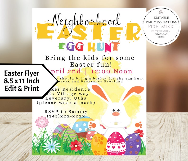 May include: A colorful printable flyer for a neighborhood Easter egg hunt. The flyer features a cartoon bunny rabbit holding colorful Easter eggs. The text on the flyer reads "Neighborhood Easter Egg Hunt" and "Bring the kids for some Easter fun!"  April 2nd | 12:00 Noon.  The flyer also includes the address and RSVP information.