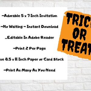 May include: A white invitation with black text, including "Adorable 5 x 7 Inch Invitation" and "Print 2 Per Page." An orange banner with "TRICK OR TREAT" in black text is also present. The invitation is designed to be printed on 8.5 x 11 inch paper.