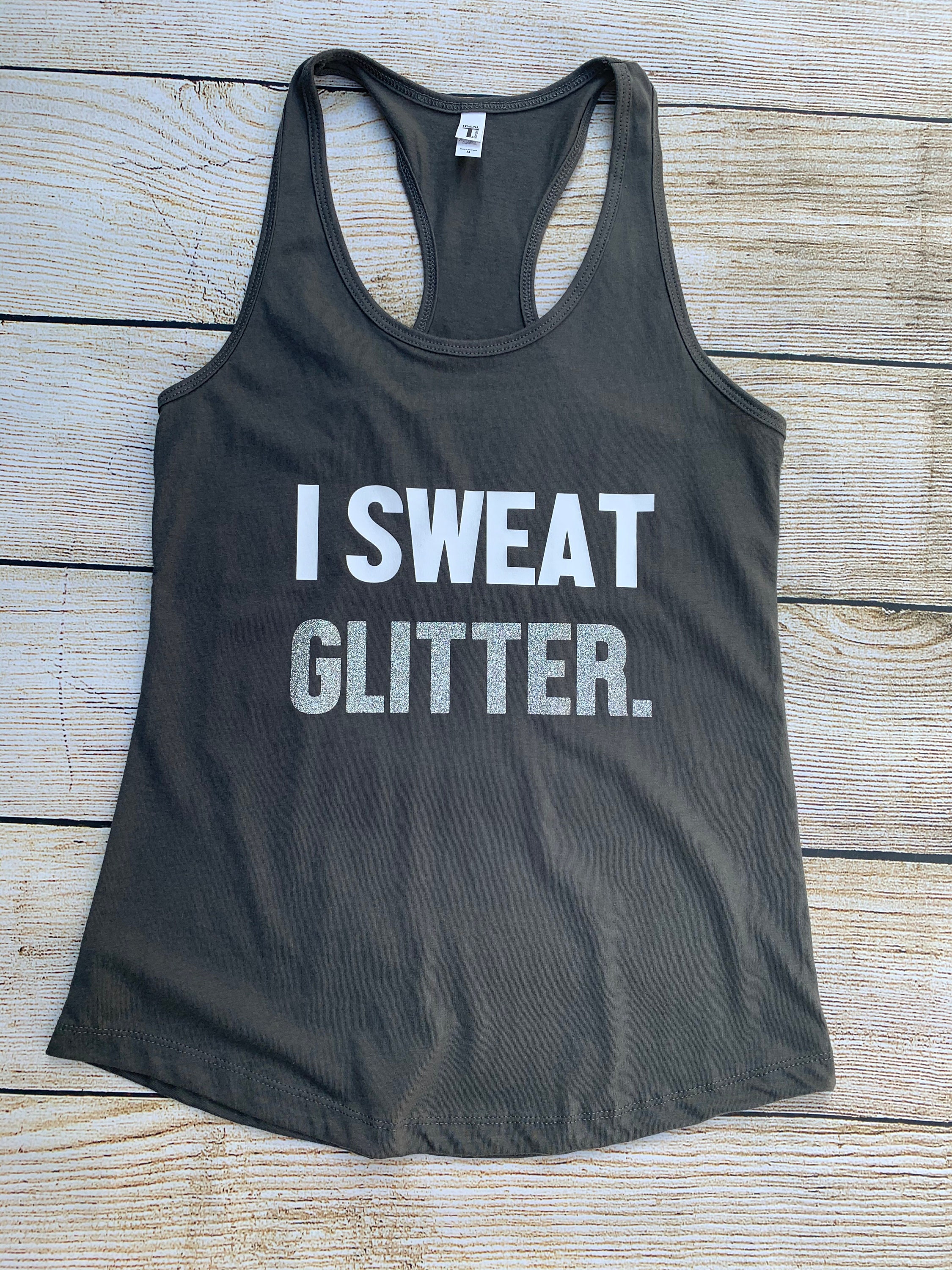 I Sweat Glitter Shirt Gym Shirt Girly 