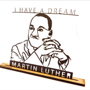 MARTIN LUTHER! &quot; I have a dream! &quot;