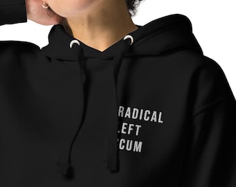 Radical Left Scum Embroidered Hoodie Sweatshirt