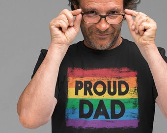 PROUD DAD - Gay Pride Rainbow Flag T-Shirt - Matching Family Ally Shirts