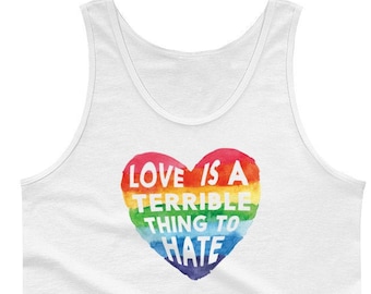 Rainbow Heart Tank Top Love Is A Terrible Thing To Hate Gay Pride Ally