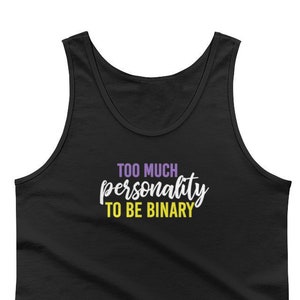 Género no binario Orgullo Tank Top para Enbies / Demasiada personalidad para ser binario
