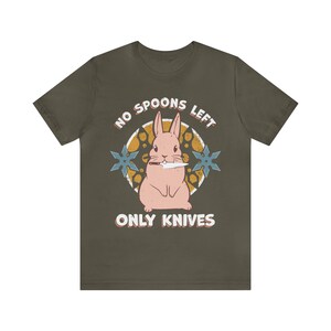 No Spoons Left Only Knives T-Shirt - Bunny with a Knife - Disability Chronic Illness Awareness MECFS Fibro POTS Army