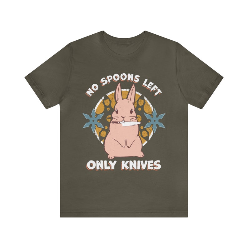 No Spoons Left Only Knives T-Shirt - Bunny with a Knife - Disability Chronic Illness Awareness MECFS Fibro POTS Army