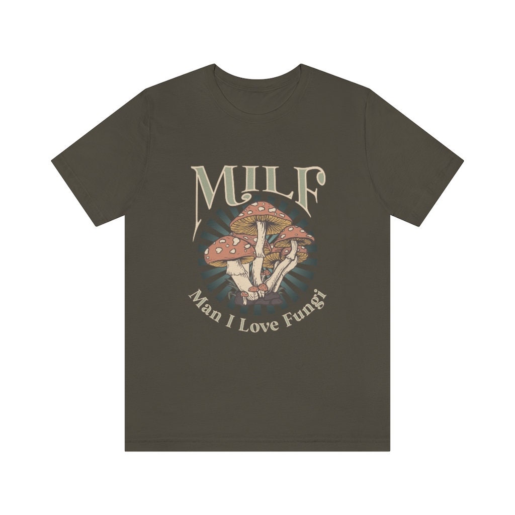 Discover MILF Man I Love Fungi - Mushroom T-Shirts - Boho Hippie Mama - Muted Earth Tones