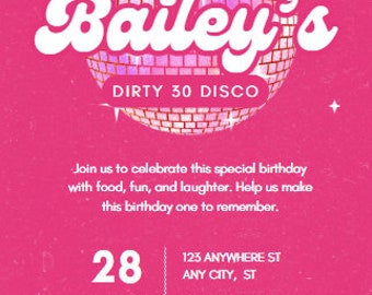 DIGITAL DOWNLOAD custom disco party invitation, disco party, dirty 30 party, custom disco birthday