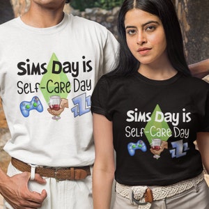 Sims Day is Self-Care Day Jersey Short Sleeve Tee, Gift for The Sims Lover, Simmers, Gamers