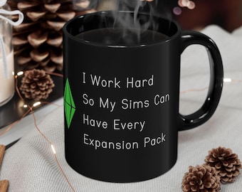 Caneca "Eu Trabalho Duro para os Meus Sims", Presente Engraçado para Jogadores de The Sims, Caneca de Café de Cerâmica Preta de 11oz para Jogadores de The Sims, Presente para Viciados em Trabalho, Jogo The Sims