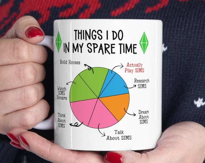 Things I Do In My Spare Time Gamer Sims White Ceramic Mug 11oz, Funny Video Games Mug, Perfect Sims Gift for Gamers