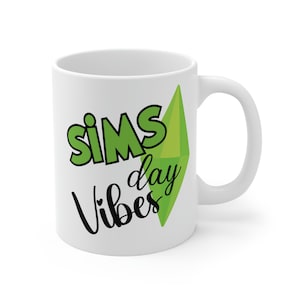 Taza de cerámica blanca de 325 ml con el mensaje "Vibraciones del Día de los Sims", Los Sims, videojuego, regalo para gamers, Simmer
