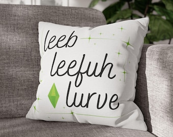 Simlish Leeb, Leefuh, Lurve Pillowcase, Fun Gift for Sims Lovers, Simmers, Gamers, Spun Polyester Square Pillow Cover