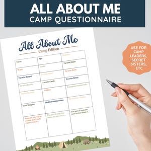 May include: A white "All About Me" camp questionnaire with fill-in-the-blank sections. The questionnaire includes fields for name, age, favorite things, and emergency contact information. The text "All About Me Camp Edition" is at the top.