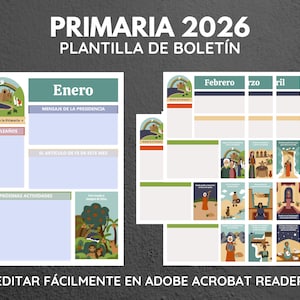 May include: A template for a Primary 2026 bulletin, featuring sections for January, February, and other months. The design includes illustrations and text boxes for messages, activities, and birthdays. The text "EDITAR FÁCILMENTE EN ADOBE ACROBAT READER" is also visible.