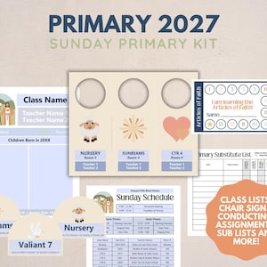 May include: A Primary 2027 Sunday Primary Kit featuring printed organisational materials including class lists, chair signs, and schedules. The set includes graphics of sheep, suns, and hearts, with text labels for Nursery, Sunbeams, and Valiant 7 classes.