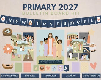 2027 LDS Primary New Testament Come Follow Me Bulletin Board Kit | Instant Digital Download