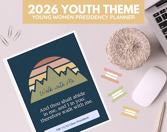 2026 Young Women Presidency and Class Presidency Planner | Walk with Me | Moses 6:34 | Editable Digital Download