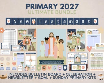 ULTIMATE 2027 LDS Primary New Testament Bundle | Bulletin Board, Celebrations, Goals, Newsletter, Sunday Primary  kits | Digital Download