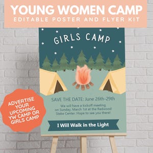 May include: A poster on an easel advertising a Girls Camp. The poster features a teal background with illustrations of tents, trees, and a campfire. Text includes "Young Women Camp," "Girls Camp," and "I Will Walk in the Light."