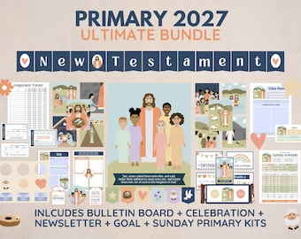ULTIMATE 2027 LDS Primary New Testament Bundle | Bulletin Board, Celebrations, Goals, Newsletter, Sunday Primary  kits | Digital Download