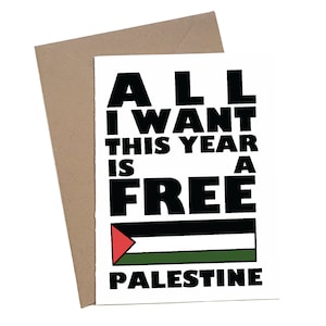 Alles wat ik dit jaar wil, is een gratis Palestina-wenskaart | Palestina kerstkaartcadeau | Vrij van gerecycled plastic | Seizoen Radical Eco Justice