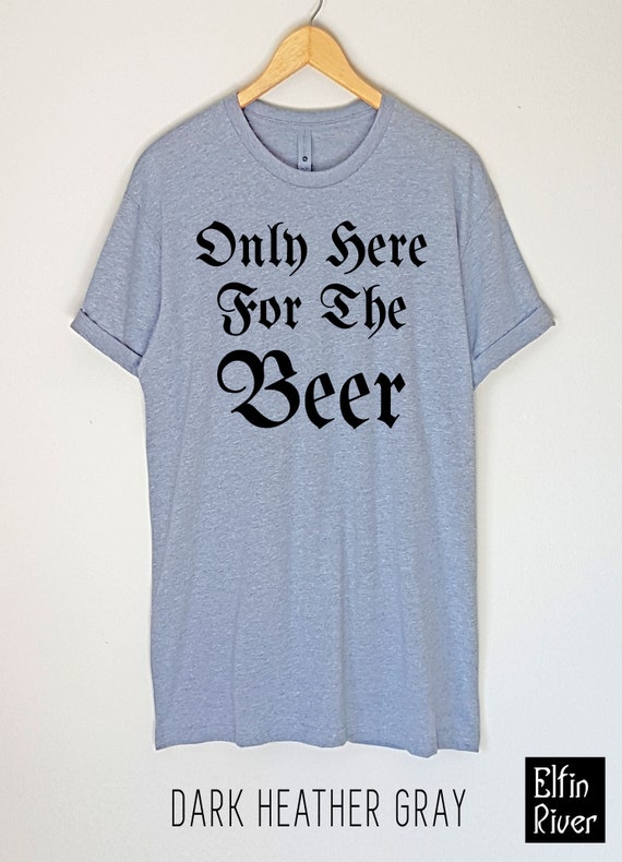 here for the beer shirt