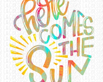 Hier kommt die Sonne | Sublimation | PNG Instant Download