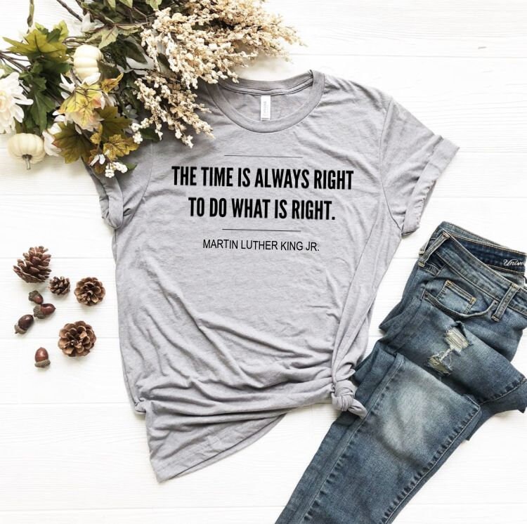 The Time Is Always Right To Do What Is Right Martin Luther | Etsy Italia