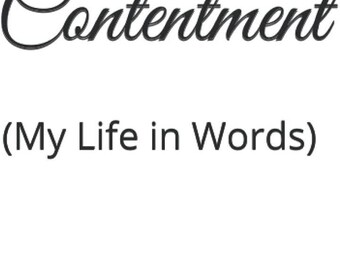 Contentment: My Life in Words