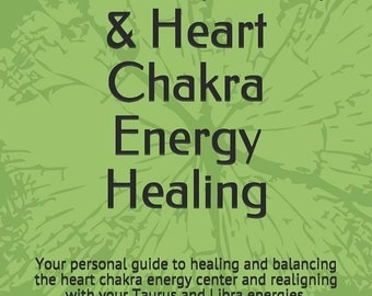 30 Day Taurus Libra & Heart Chakra Healing Journal