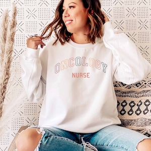 Oncology Nurse Sweatshirt | Oncology Shirt | Nursing Student Graduation Gift | Oncology Nurse Shirt for Her