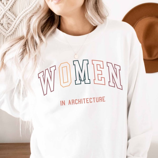 Retro Women in Architecture Sweatshirt | Graduation Gift for Female Architect Sweatshirt | Architecture Student Gift | Architecture Gift