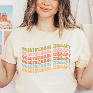 Occupational Therapy Shirt | Occupational Therapist Shirt | OT Sweatshirt | Cute Occupational Therapy Gift | Gift for Occupational Therapist