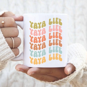 Yaya Life Mug | Yaya Gift | Birthday Gift for Yaya | Christmas Gift for New Yaya | Favorite Mug | Coffee Mug | 15oz mug | 11oz mug