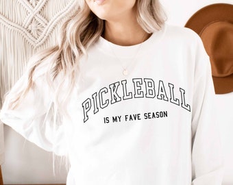Pickleball is My Fave Season Sweatshirt Gift for Female Pickleball Player Shirt Team Cute Pickleball Shirts Retro Unisex Pickleball Tshirt